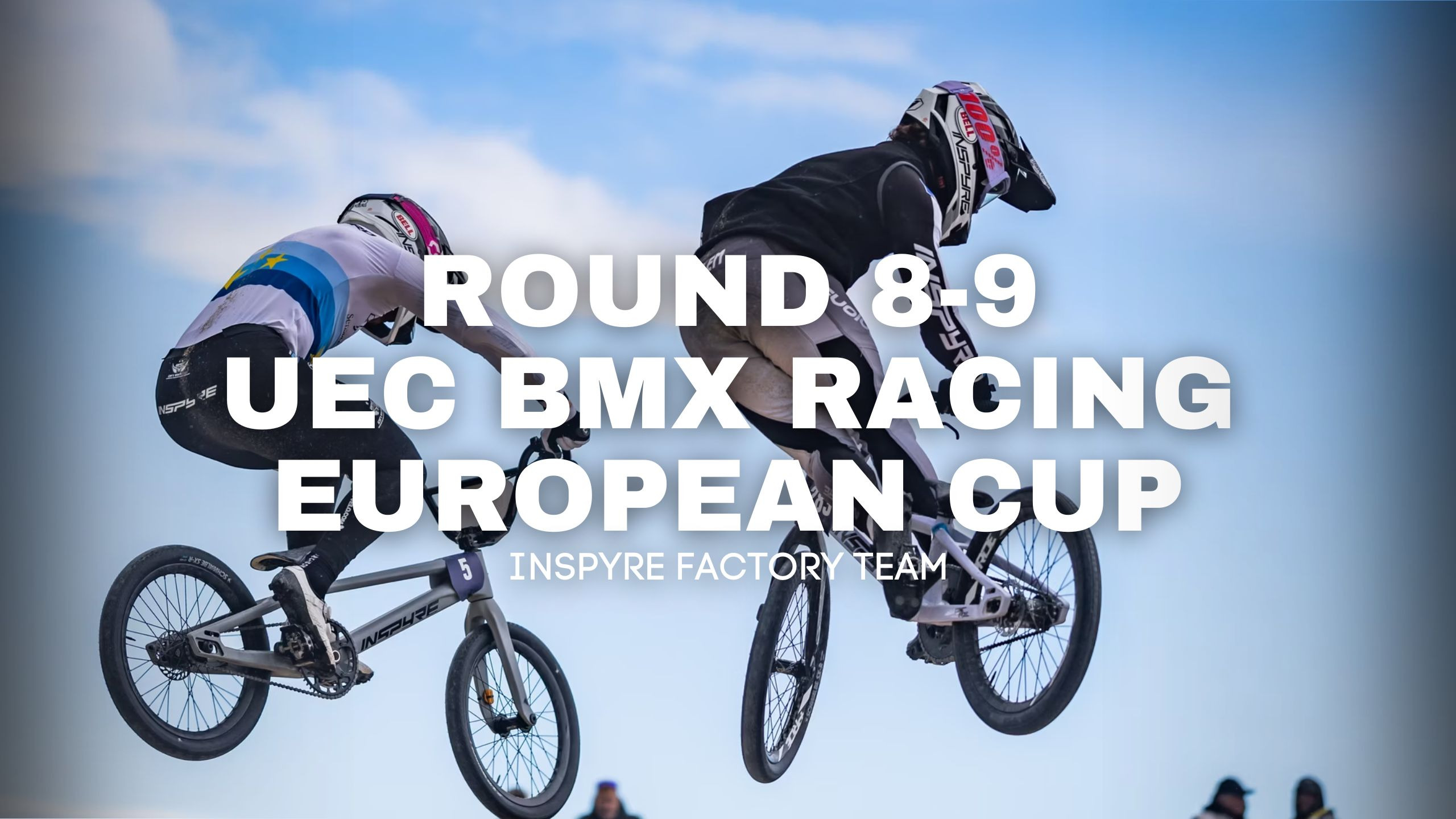 Round 8-9 UEC BMX Racing European Cup